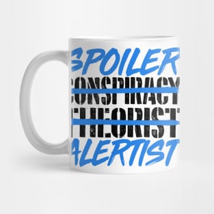 Spoiler Alertist Mug